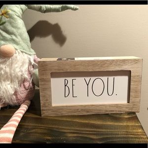 Rea Dunn sign - “BE YOU” - new!
